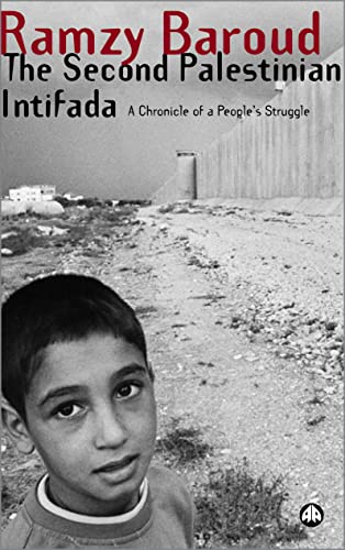 Beispielbild fr The second Palestinian intifada : a chronicle of a people's struggle. zum Verkauf von Kloof Booksellers & Scientia Verlag