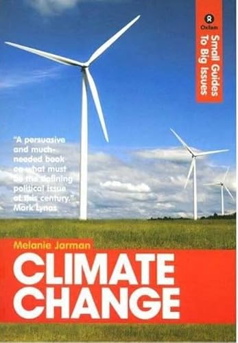 Beispielbild fr Climate Change : Small Guides to Big Issues zum Verkauf von Better World Books