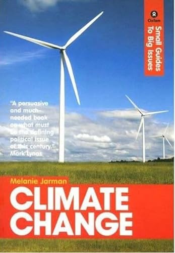 Imagen de archivo de Climate Change : Small Guides to Big Issues a la venta por Better World Books