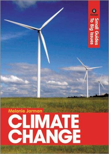 Stock image for Climate Change : Small Guides to Big Issues for sale by Better World Books