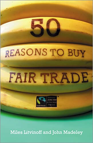 Stock image for 50 Reasons to Buy Fair Trade for sale by AwesomeBooks