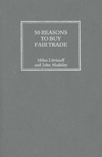 9780745325859: 50 Reasons to Buy Fair Trade