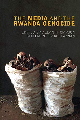 Beispielbild fr The Media and the Rwanda Genocide zum Verkauf von More Than Words