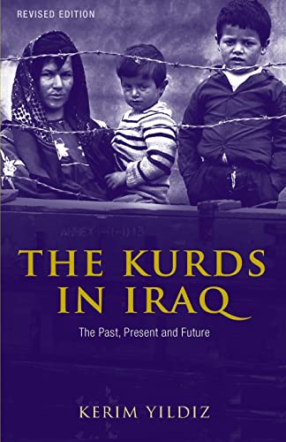 The Kurds in Iraq: The Past, Present and Future.