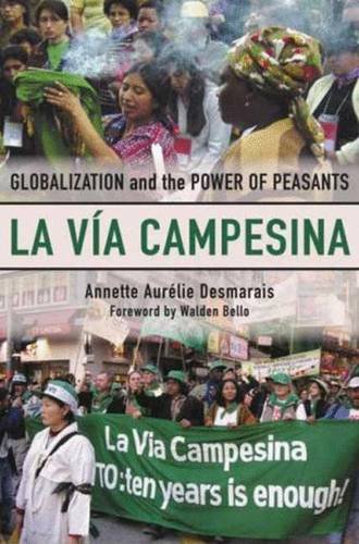 9780745327051: La Via Campesina: Globalization and the Power of Peasants