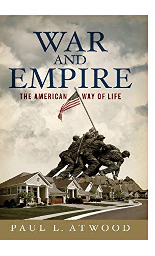 9780745327655: War and Empire: The American Way of Life