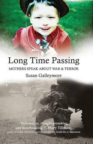 9780745328287: Long Time Passing: Mothers Speak About War and Terror