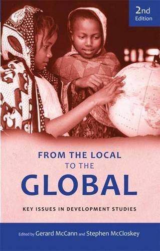 Beispielbild fr From the Local to the Global - Second Edition: Key Issues in Development Studies zum Verkauf von medimops