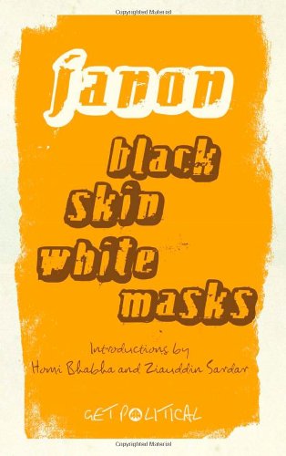 9780745328492: Black Skin, White Masks (Get Political)