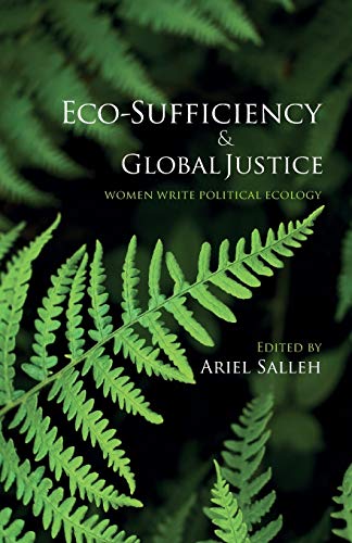 Beispielbild fr Eco-Sufficiency and Global Justice: Women Write Political Ecology zum Verkauf von BooksRun