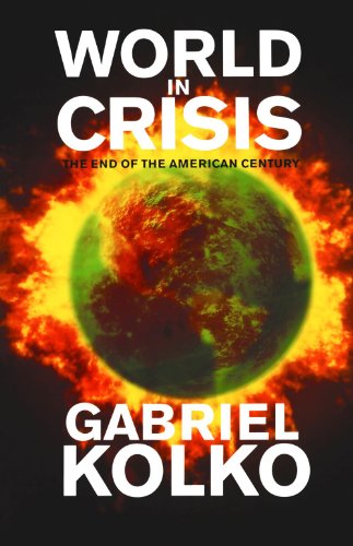 9780745328652: World in Crisis: The End of the American Century