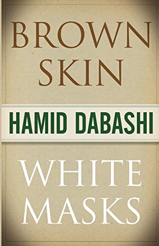 Beispielbild fr Brown Skin, White Masks (The Islamic Mediterranean) zum Verkauf von BooksRun