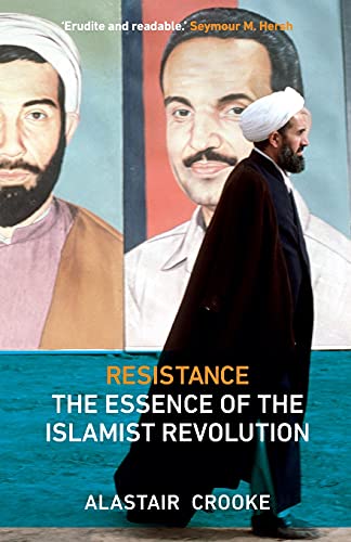9780745328850: Resistance: The Essence of the Islamist Revolution