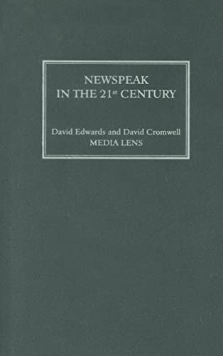 NEWSPEAK in the 21st Century (9780745328942) by Edwards, David; Cromwell, David