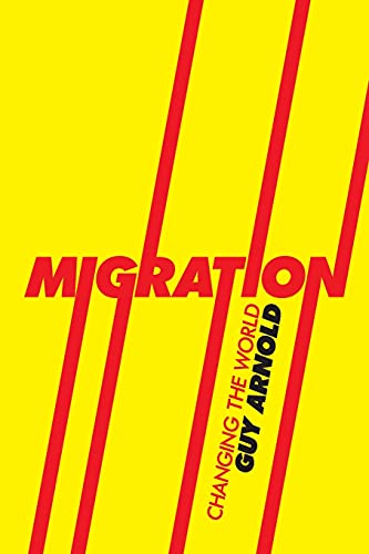 Imagen de archivo de Migration: Changing the World a la venta por WorldofBooks