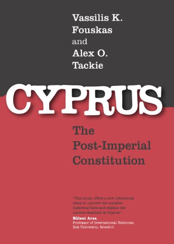 Beispielbild fr Cyprus : The Post-Imperial Constitution zum Verkauf von Better World Books