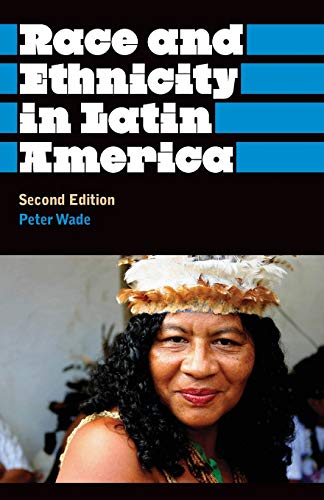 Imagen de archivo de Race And Ethnicity In Latin America a la venta por ThriftBooks-Dallas