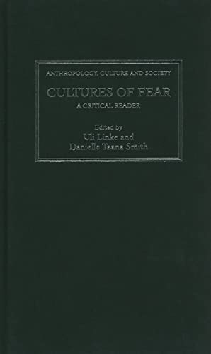 9780745329666: Cultures of Fear: A Critical Reader (Anthropology, Culture and Society)