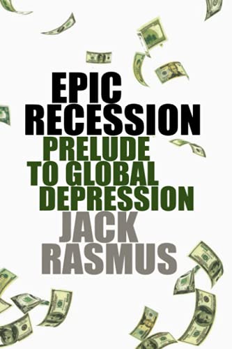 Imagen de archivo de Epic Recession: Prelude to Global Depression a la venta por Better World Books