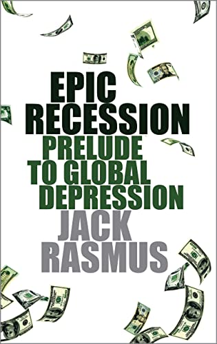 Stock image for Epic Recession: Prelude to Global Depression for sale by SecondSale