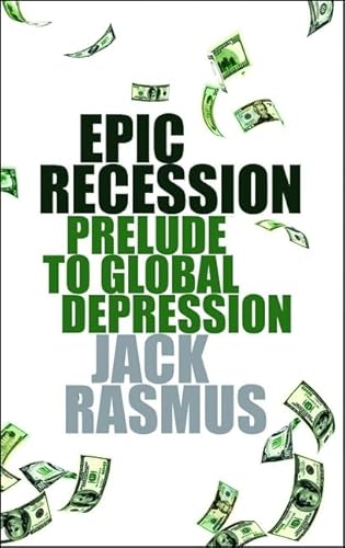 9780745329994: Epic Recession: Prelude to Global Depression