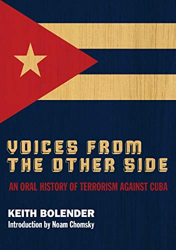 Stock image for Voices From the Other Side: An Oral History of Terrorism Against Cuba for sale by HPB-Red