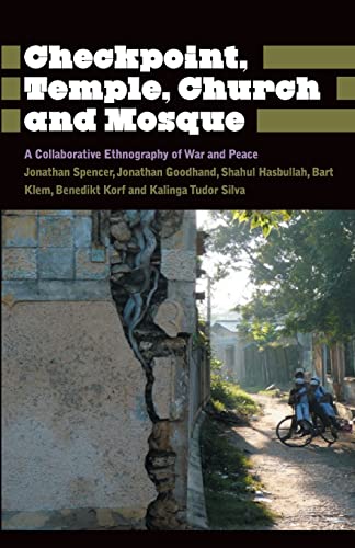 Stock image for Checkpoint, Temple, Church and Mosque: a Collaborative Ethnography of War and Peace for sale by Better World Books