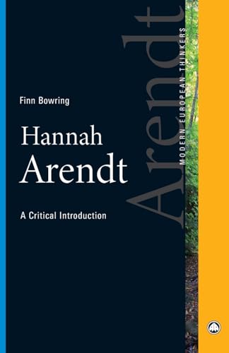 Stock image for Hannah Arendt: A Critical Introduction (Modern European Thinkers) for sale by Powell's Bookstores Chicago, ABAA