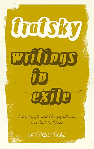 9780745331447: Leon Trotsky: Writings in Exile