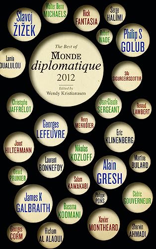 Imagen de archivo de The Best of Le Monde diplomatique 2012 a la venta por Housing Works Online Bookstore