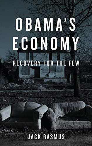 Beispielbild fr Obama's Economy: Recovery for the Few zum Verkauf von ThriftBooks-Dallas