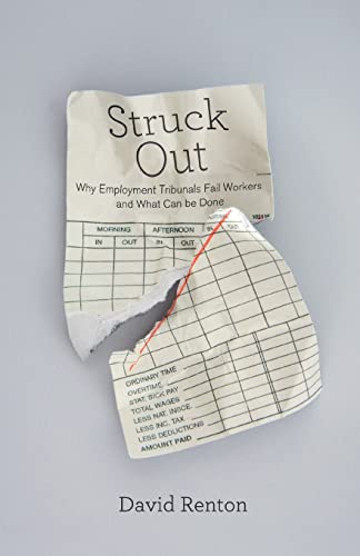 Stock image for Struck Out: Why Employment Tribunals Fail Workers and What Can be Done for sale by WorldofBooks
