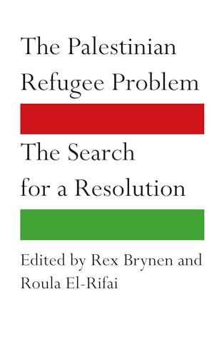 Imagen de archivo de The Palestinian Refugee Problem: The Search for a Resolution a la venta por Y-Not-Books
