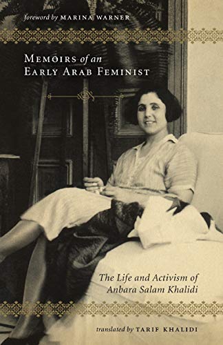 9780745333564: Memoirs of an Early Arab Feminist: The Life and Activism of Anbara Salam Khalidi