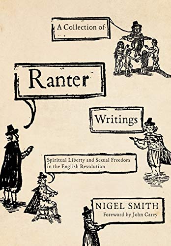 9780745333601: A Collection of Ranter Writings: Spiritual Liberty and Sexual Freedom in the English Revolution