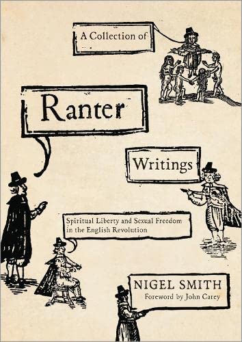9780745333618: A Collection of Ranter Writings: Spiritual Liberty and Sexual Freedom in the English Revolution