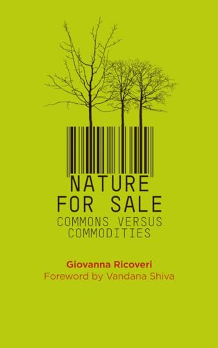 9780745333700: Nature for Sale: The Commons versus Commodities