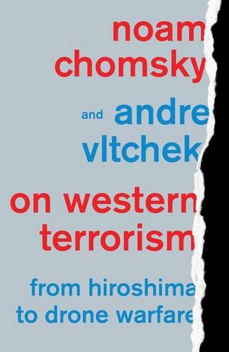 Beispielbild fr On Western Terrorism: From Hiroshima to Drone Warfare zum Verkauf von ThriftBooks-Dallas