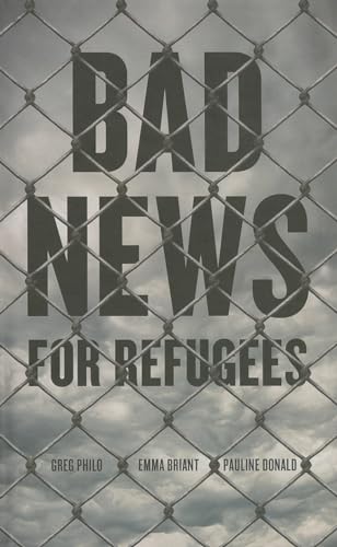 Stock image for Bad News for Refugees for sale by Midtown Scholar Bookstore