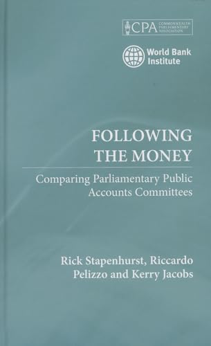 9780745334363: Following the Money: Comparing Parliamentary Public Accounts Committees