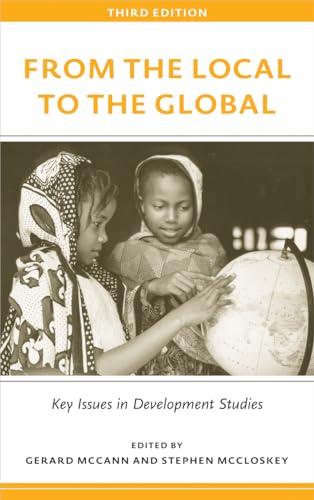 9780745334745: From the Local to the Global: Key Issues in Development Studies