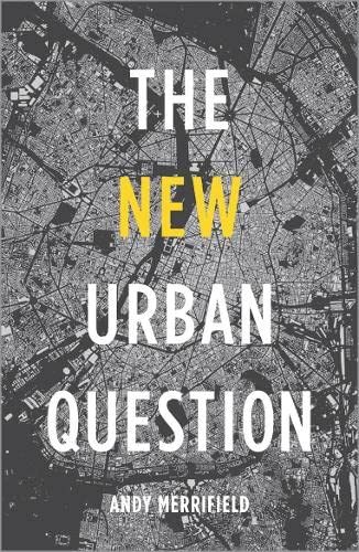 9780745334844: The New Urban Question