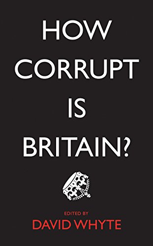 9780745335292: How Corrupt is Britain?