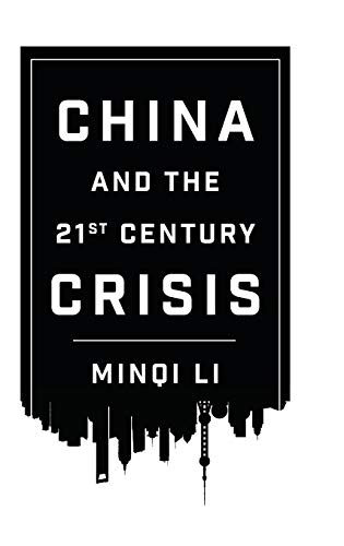 Beispielbild fr China and the Twenty-first-Century Crisis zum Verkauf von Midtown Scholar Bookstore