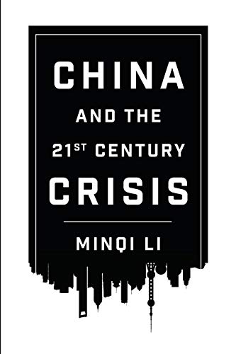 Beispielbild fr China and the Twenty-first-Century Crisis zum Verkauf von Goodwill Southern California