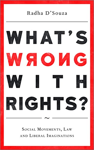 Beispielbild fr What's Wrong with Rights?: Social Movements, Law and Liberal Imaginations zum Verkauf von BooksRun