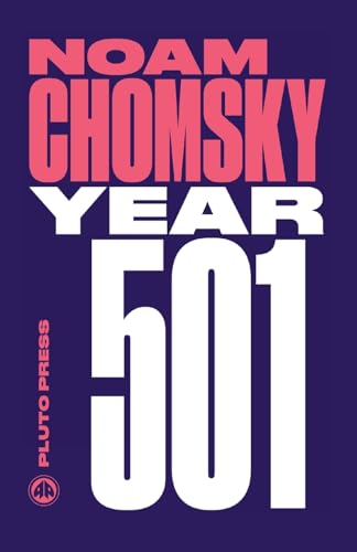 Stock image for Year 501: The Conquest Continues (Chomsky Perspectives) for sale by Ria Christie Collections