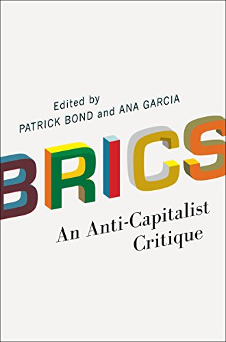 Imagen de archivo de BRICS: An Anti-Capitalist Critique a la venta por Pearlydewdrops