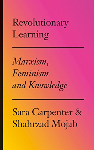 Stock image for Revolutionary Learning: Marxism, Feminism and Knowledge for sale by HPB-Red