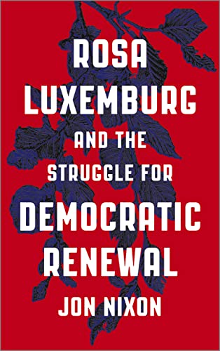 Imagen de archivo de Rosa Luxemburg and the Struggle for Democratic Renewal a la venta por WorldofBooks